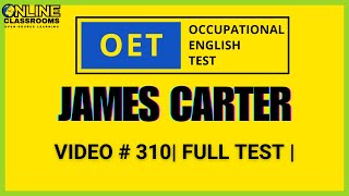 OET listening test James Carter  OET 20 Online Classroom oetlistening [upl. by Sheelah608]