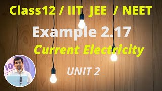 Class 12 Physics l Current Electricity l Example 217  Part 29 [upl. by Storz]