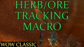 WoW Classic  Find Herbs amp Minerals Macro Guide [upl. by Whalen]