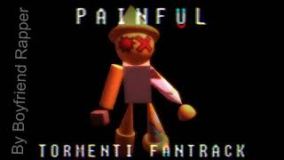 P A I N F U L PAIN 5  TORMENTI FANTRACK [upl. by Mahmoud]