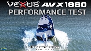 Vexus Boats AVX 1980 Performance Test TOP SPEED [upl. by Jc]