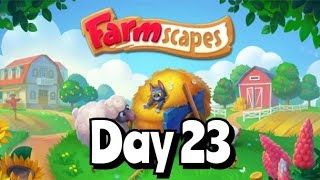 Farmscapes Gameplay Walkthrough  Farmscapes Day 23 [upl. by Aya]