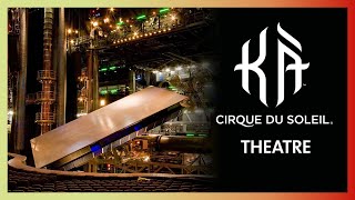 The Theatre of KÀ by Cirque du Soleil  KÀ Behind the Blockbuster  Cirque du Soleil [upl. by Allevon]