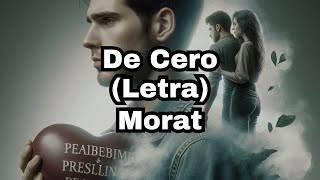 Morat  De Cero Letra [upl. by Biddie]