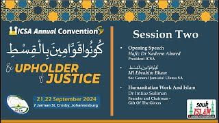 ICSA 11th Annual Convention  Be Upholder Of Justice  Session Two [upl. by Loggins]