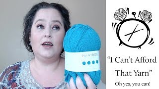 quotI Cant Afford That Yarnquot  Oh Yes You Can Comparing Yarn Prices [upl. by Cathryn]