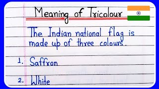 Significance of Indian National Flag  Meaning of Tricolour  Indian flag colours meaning English [upl. by Harutek]