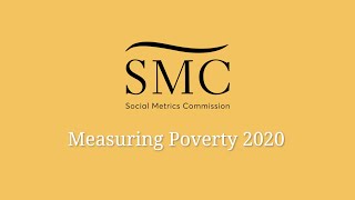 Measuring Poverty 2020 A report by the Social Metrics Commission  The Legatum Institute [upl. by Mirna571]