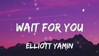 Elliott Yamin  Wait For You Lyrics [upl. by Analah967]