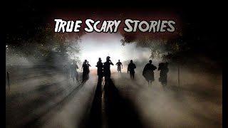 3 True Scary Stories to Keep you up at Night [upl. by Teillo586]