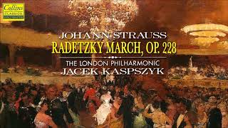 Johann Strauss I  Radetzky March Op 228 [upl. by Aicelef938]