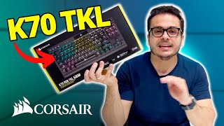 CORSAIR K70 TKL CHAMPION SERIES  O TECLADO PEQUENO MAIS POTENTE DA CORSAIR [upl. by Aram217]