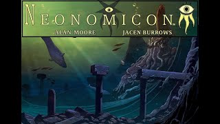 RadioPlay Comics  Alan Moores Neonomicon Lovecraft Universe [upl. by Oech478]