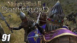 TIME FOR STEEL AND BLOOD  Mount and Blade II Bannerlord 91 [upl. by Emmott]