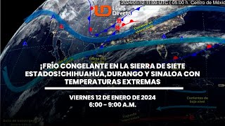 ¡Frío Congelante en la sierra de siete estadosChihuahuaDurango y Sinaloa con temperaturas extremas [upl. by Rehpitsirhc]