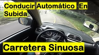 Como Subir con CARRO AUTOMATICO Secuencial Como conducir en carretera Automático [upl. by Netsryk]