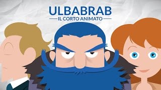 ULBABRAB  il corto animato [upl. by Nevar40]