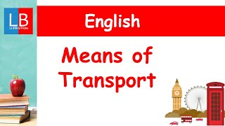 MEANS OF TRANSPORT Vocabulario en inglés para niños ✔👩‍🏫 PRIMARIA [upl. by Naltiak]