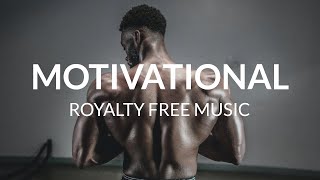 Motivational Background Royalty Free Music For Sports Videos [upl. by Hills251]