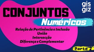 CONJUNTOS NUMÉRICOS 02 [upl. by Kcirddahc]