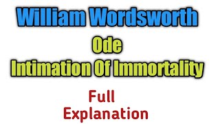 Ode Intimation Of Immortality by Wordsworth  Wordsworths Immortality Ode Summary [upl. by Nalyt562]