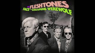 The Fleshtones – Face of the Screaming Werewolf Full Album 2020 [upl. by Mayda]