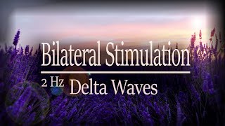 Gentle but Strong 🎧 Bilateral amp Binaural Music  2 Hz Delta Waves  Release Anxiety Stress [upl. by Yliak]