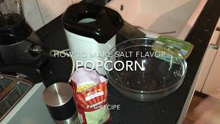 How to make salt flavor popcorn with popcornmaker recipe [upl. by Mulligan]