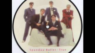 Spandau Ballet  True Special Mix [upl. by Yrrac]