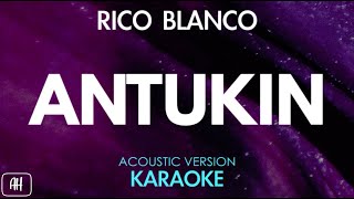 Rico Blanco  Antukin KaraokeAcoustic Instrumental [upl. by Tommie883]