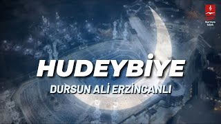 DURSUN ALİ ERZİNCANLI quotHUDEYBİYEquot [upl. by Greggory21]