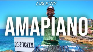 Amapiano Mix 2024  The Best of Amapiano 2024 by OSOCITY [upl. by Codie464]