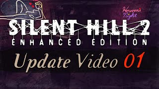 Silent Hill 2 Enhanced Edition PC  Update Video 1 [upl. by Wilkinson]