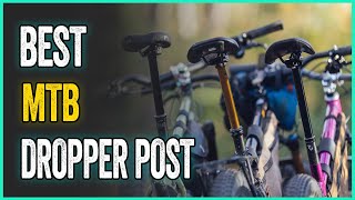 Best MTB Dropper Post of 2024  Tested amp Rated [upl. by Tapes284]