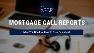 Mortgage Call Reports and What You Need to Know [upl. by Annahsor]