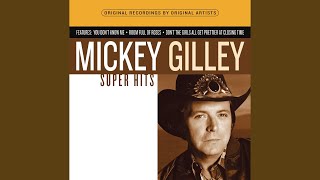 MICKEY GILLEY  10 GREATEST HITS amp 1 SONGS 19741982 [upl. by Polash926]