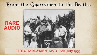 6th July 1957  The Day John Lennon met Paul McCartney  Audio of The Quarrymen [upl. by Adiesirb]