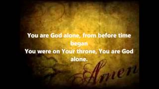 William McDowellYou Are God Alone wLyrics [upl. by Ymeraj830]