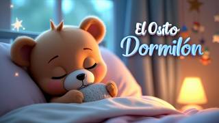 El Osito Dormilón 🐻💤  Canción de Cuna Relajante  mikutvrhymes [upl. by Rhodia172]