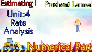 Numerical From Rate analysis  Unit4  Estimating and Costing  CTEVT  Prashant YT [upl. by Inimod866]