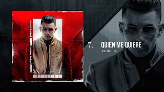 Lenier amp El Micha  Quien Me Quiere Album Melisma [upl. by Nnazil]