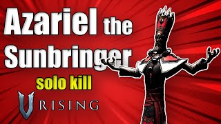 V Rising  Azariel the Sunbringer Boss Fight [upl. by Zischke]