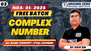 COMPLEX NUMBER for NDA 2025  Complete NDA Preparation Course ndamaths [upl. by Erle748]