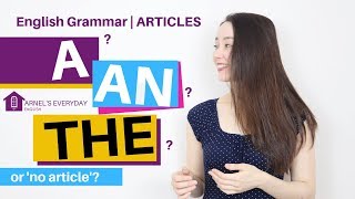 ARTICLES  A An The  How can I use these correctly [upl. by Ik]