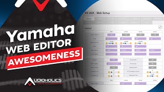 Yamaha Web Editor Tour Fully Configure your AV Receiver from your PC [upl. by Latsirhc]