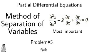 29 Method of Separation of Variables  Problem5  PDE  Complete Concept [upl. by Ybor440]