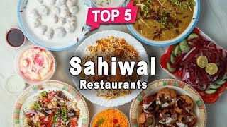 Top 5 Restaurants to Visit in Sahiwal Punjab  Pakistan  English [upl. by Leede378]