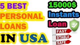 5 BEST PERSONAL LOANS in the USA  Borrow 15000 with Bad Credit history [upl. by Eissolf]