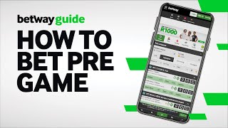 Betway Guide How to Bet Pre Game [upl. by Lindon458]