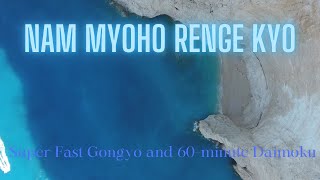 Super Fast Gongyo and 60minutes Daimoku  Nam Myoho Renge Kyo [upl. by Steiner]